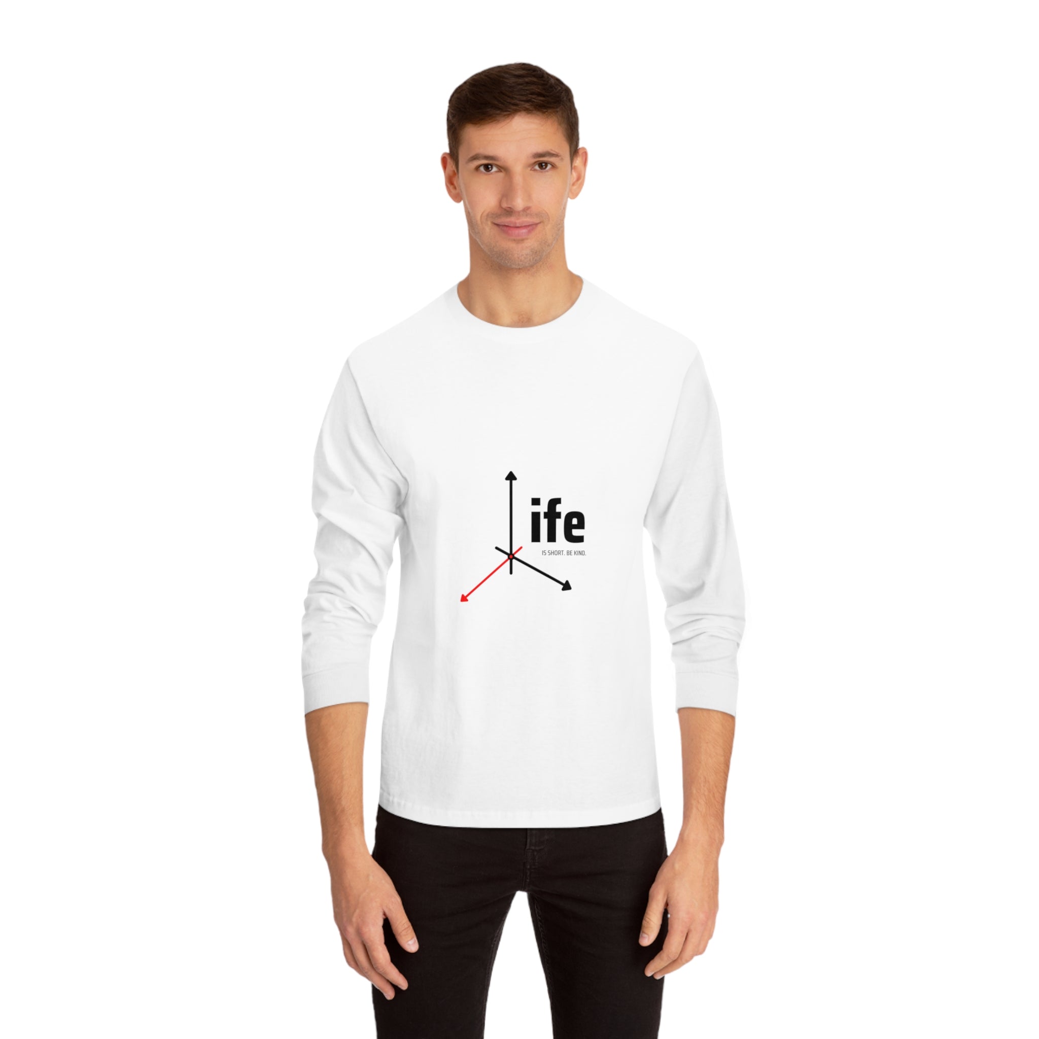 Life is Short Unisex Classic Long Sleeve T-Shirt