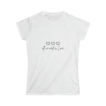 All You Need is Love Women's Softstyle Tee