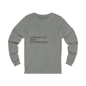 Unisex Jersey Long Sleeve Tee-Strength in Differences